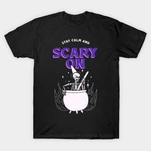 Keep Calm and Scary On T-Shirt